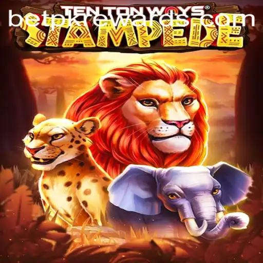 Exploring the Thrilling World of TenTonWaysStampede and the Excitement of BetPK